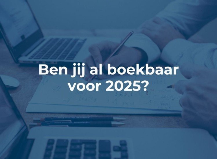 Ben jij al klaar voor 2025?
